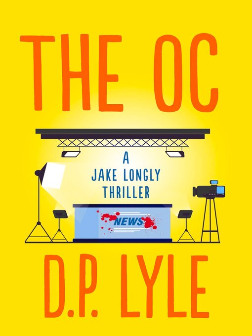 Title details for The OC by D. P. Lyle - Available